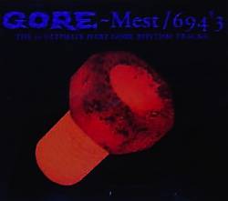 Gore (NL) : Mest 694'3-the 10 Ultimate Hart Gore Rhythm Tracks